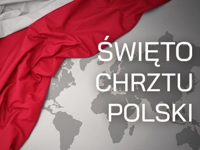 1056. rocznica Chrztu Polski