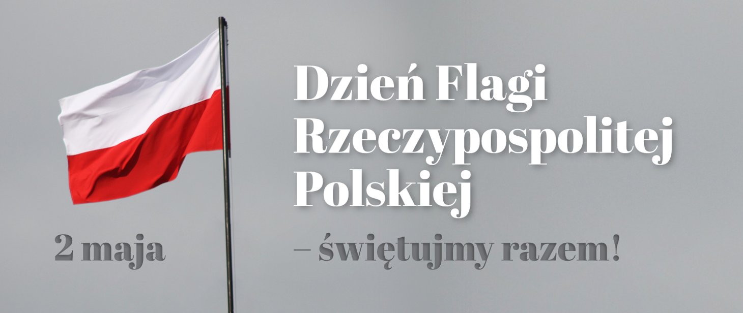 2 maja - Dzień Flagi