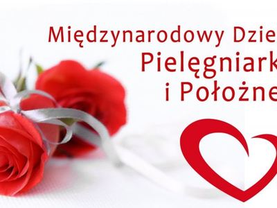 12 maja – Międzynarodowy Dzień Pielęgniarki i Położnej