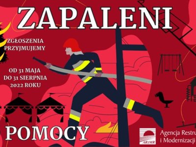 Konkurs pn. „Zapaleni do pomocy”, skierowany do strażaków OSP z terenów wiejskich
