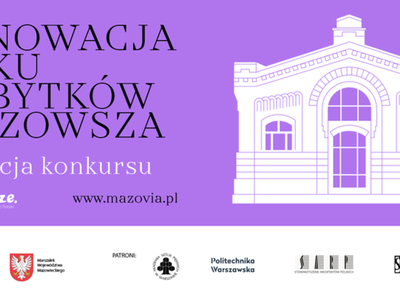 II edycja konkursu „Renowacja Roku  Zabytków Mazowsza”