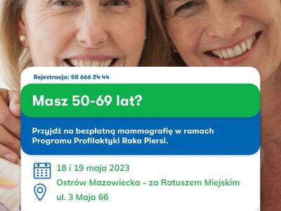 Bezpłatne badania mammograficzne dla Pań w wieku 50-69 lat