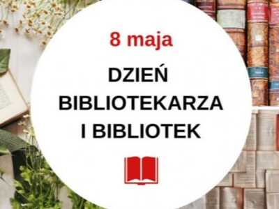 Dzień Bibliotekarza i Bibliotek