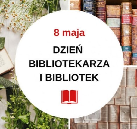 Dzień Bibliotekarza i Bibliotek