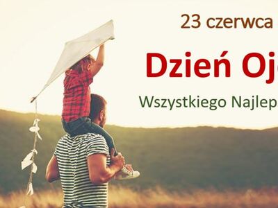 23 czerwca - Dzień Ojca