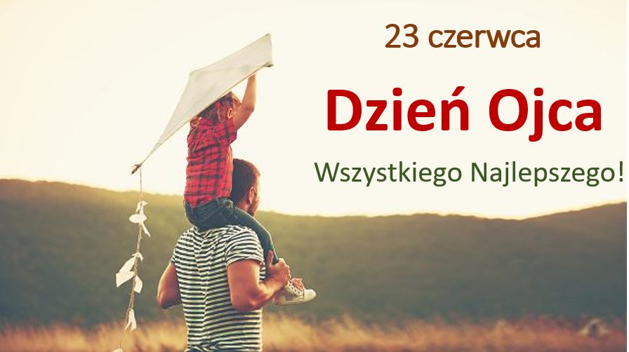 23 czerwca - Dzień Ojca