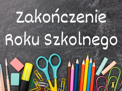 Zakończenie roku szkolnego